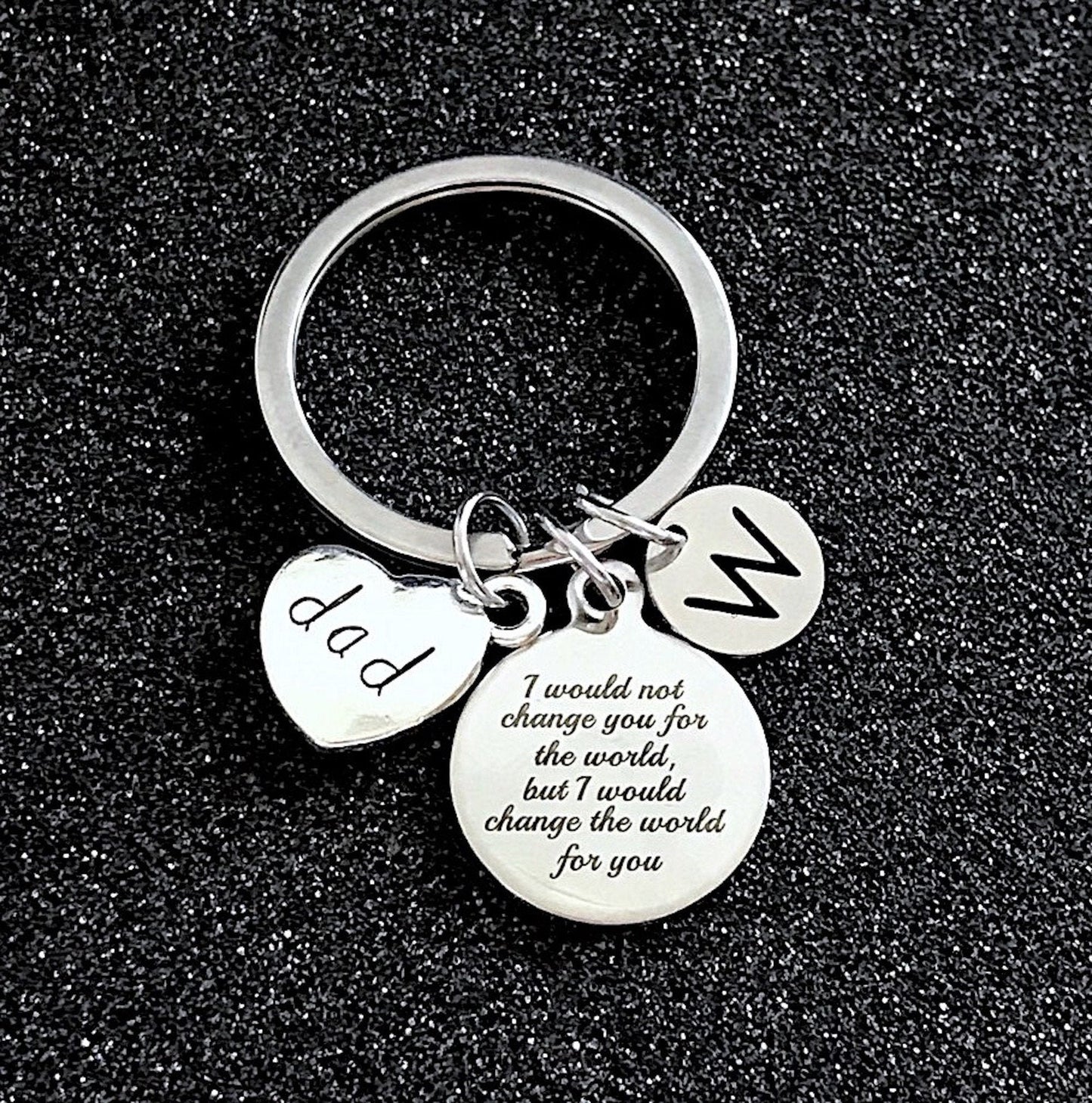 Gift for Dad, Father keychain, Father's day Gift, I would not change you for the world, but I would change the world for you, initial keycha