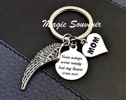 Mom Memorial Gift, Angel wing keychain, Your wings were ready but my heart was not, Bereavement, loss of loved one, Remembrance