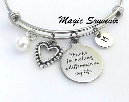 Thanks for making a difference in my life bangle, Gift for Teacher, Mentor Gift, Step Mom Gift, Appreciation gift, Daycare Babysitter bangle