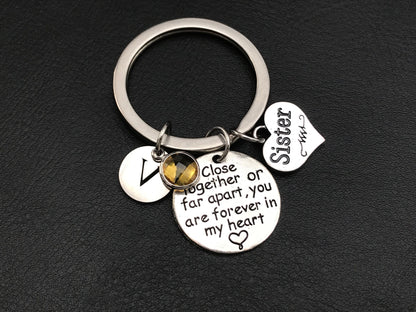 Close together or far apart you are forever in my heart, Sister keychain Gift, Gift for sister, Sister Birthday gift Ideas, Sister Jewelry